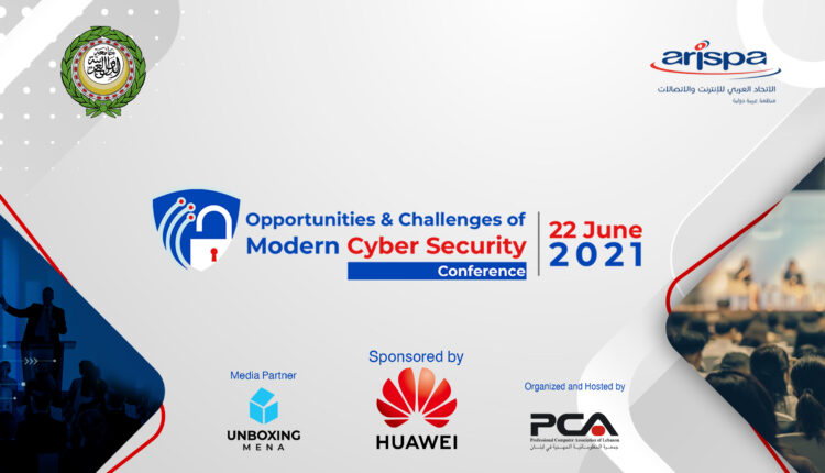 الاتحاد العربي للإنترنت والاتصالات (ARISPA) بالتعاون مع الأمانة الفنية لمجلس وزراء الاتصالات والمعلومات العرب (جامعة الدول العربية) يدعوكم بحرارة إلى المؤتمر الإقليمي الأول بعنوان: فرص وتحديات الأمن السيبراني الحديث
